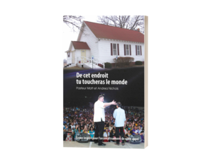 From This Point You Will Touch the World (Digital French Version)
